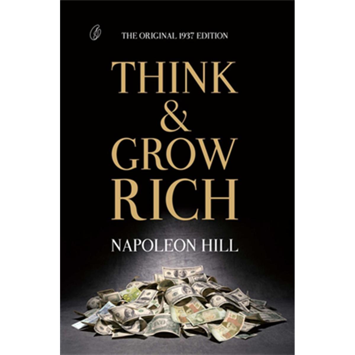 think and grow rich think and grow rich - Radar Magazine