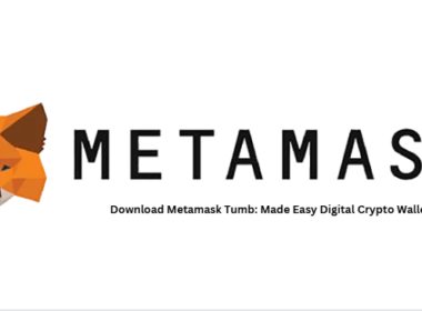 Download Metamask Tumb: Made Easy Digital Crypto Wallet