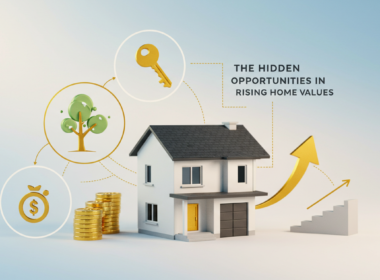 The Hidden Opportunities in Rising Home Values